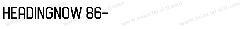 headingnow 86字体转换